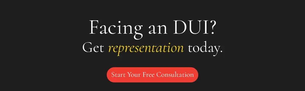 Facing a DUI? Get representation today.